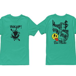 Ink Up Hustle Beats Talent Teal