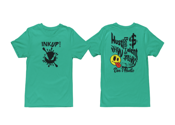 Ink Up Hustle Beats Talent Teal